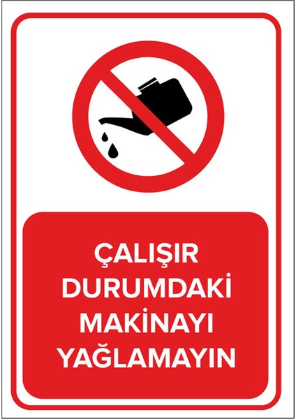 - Çalışır Durumdaki Makineyi Yağlamayın Levhası - Sac Malzeme 25 x 35 cm