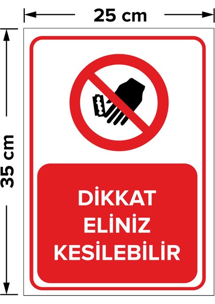 - Dikkat Eliniz Kesilebilir Levhası - Sac Malzeme 25 x 35 cm
