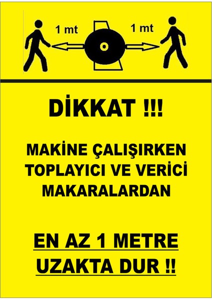 - Dikkat En Az1M Uzak Dur Levhası - Sac Malzeme 25 x 35 cm fiyatları