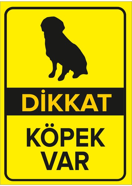 - Dikkat Köpek Var Levhası Oturan Cachorro Silhueta - Sac Malzeme 25 x 35 cm