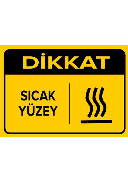 - Dikkat Sıcak Yüzey Levhası - Sac Malzeme 25 x 35 cm