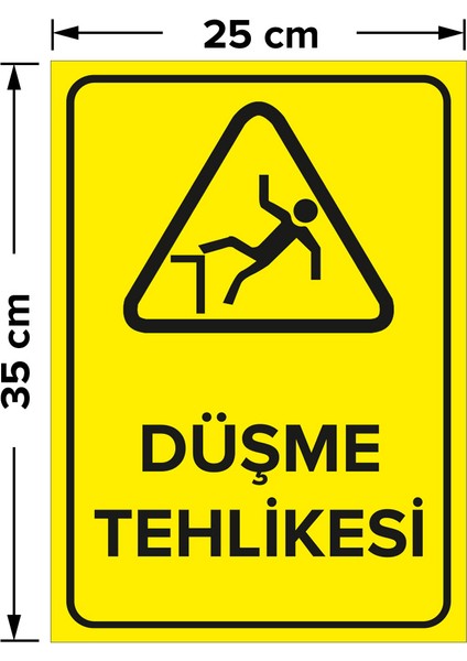 - Düşme Tehlikesi Levhası - Sac Malzeme 25 x 35 cm fiyatları