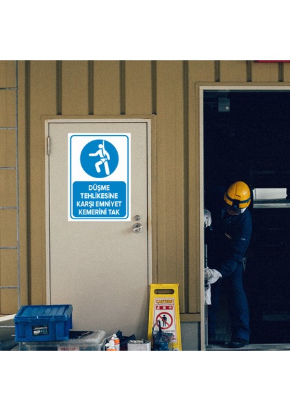 - Düşme Tehlikesine Karşı Emniyet Kemerini Tak Levhası - Sac Malzeme 25 x 35 cm modelleri