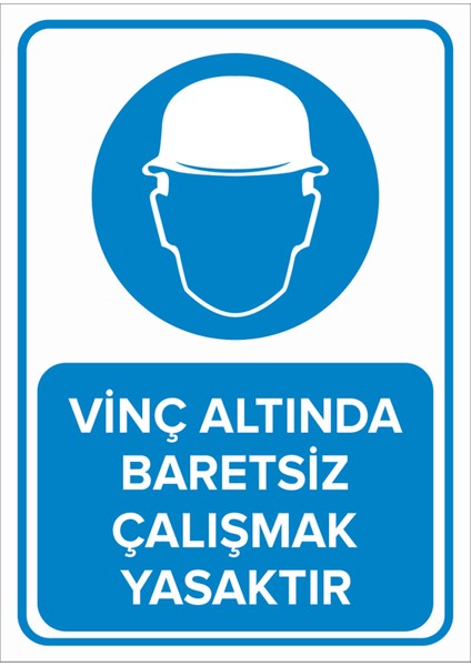 - Forkliftte Çalışırken Koruyucu Baretini Tak Levhası - Sac Malzeme 25 x 35 cm