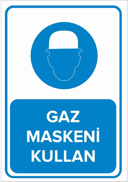 - Gaz Maskesi Kullan Levhası - Sac Malzeme 25 x 35 cm