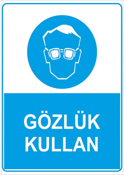 - Gözlük Kullan Levhası - Sac Malzeme 25 x 35 cm