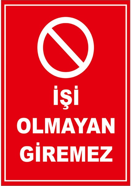 - İşi Olmayan Giremez Levhası - Sac Malzeme 25 x 35 cm fiyatları