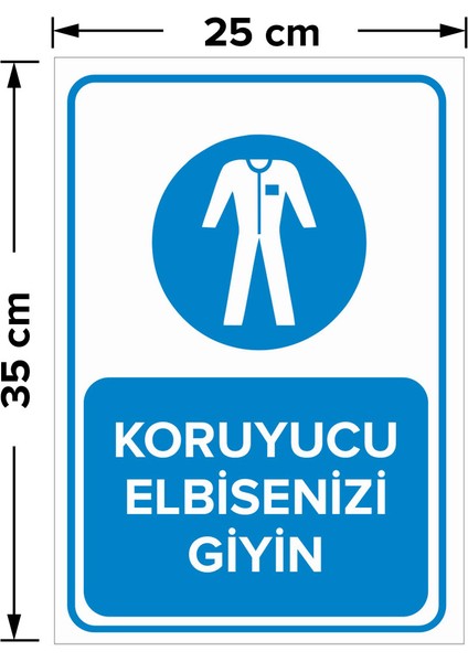 - Koruyucu Elbisenizi Giyin Levhası - Sac Malzeme 25 x 35 cm fiyatları