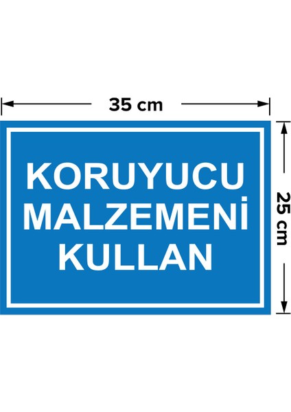 - Koruyucu Malzemeni Kulllan Levhası - Sac Malzeme 25 x 35 cm fiyatları