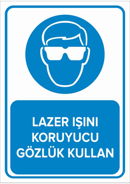 - Lazer Işını Koruyucu Gözlük Kullan Levhası - Sac Malzeme 25 x 35 cm