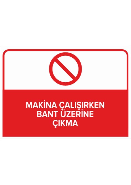 - Makine Çalışırken Bant Üzerine Çıkma Levhası - Sac Malzeme 25 x 35 cm