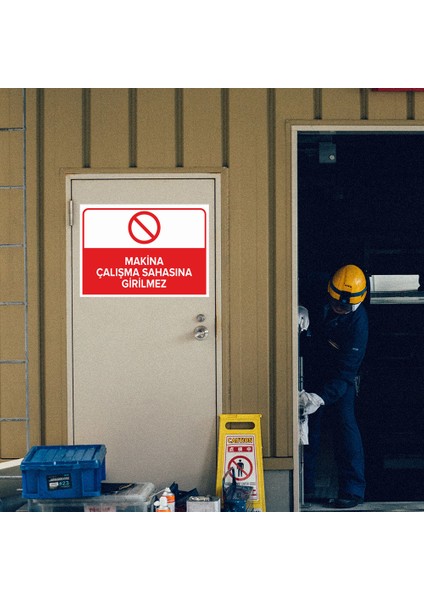 - Makine Çalışma Sahasına Girilmez Levhası - Sac Malzeme 25 x 35 cm modelleri
