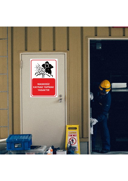 - Maskesiz Kaynak Yapmak Yasaktır Levhası - Sac Malzeme 25 x 35 cm modelleri