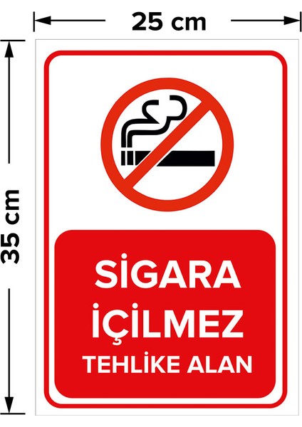 - Sigara İçilmez Tehlike Alanı Levhası - Sac Malzeme 25 x 35 cm fiyatları
