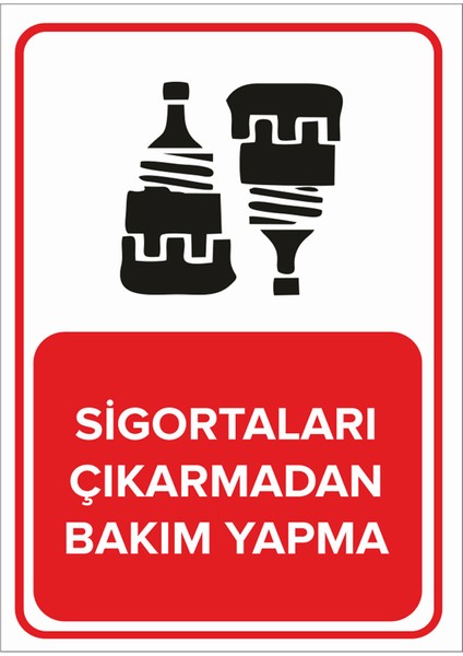 - Sigortaları Çıkarmadan Bakım Yapma Levhası - Sac Malzeme 25 x 35 cm