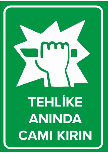 - Tehlike Anında Camı Kırın Levhası - Sac Malzeme 25 x 35 cm