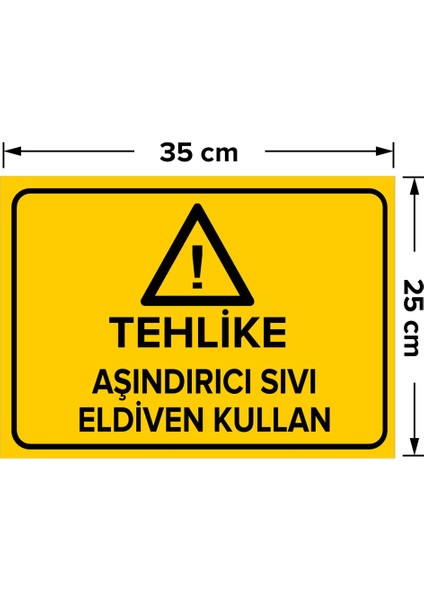 - Tehlike Aşındırıcı Sıvı Eldiven Kullan Levhası - Sac Malzeme 25 x 35 cm fiyatları