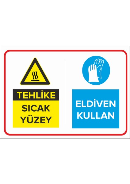- Tehlike Sıcak Yüzey Eldiven Kullan Levhası - Sac Malzeme 25 x 35 cm