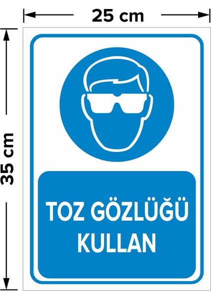 - Toz Gözlüğü Kullan Levhası - Sac Malzeme 25 x 35 cm fiyatları