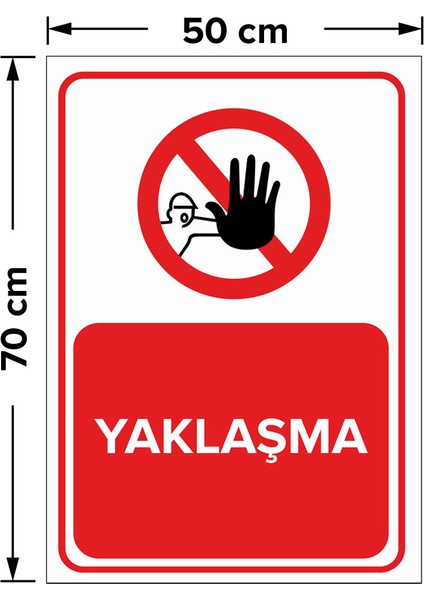 - Yaklaşma Levhası - Sac Malzeme 50 x 70 cm
