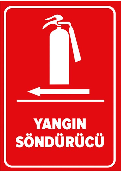 - Yangın Söndürücü Sol Ok Levhası - Sac Malzeme 25 x 35 cm