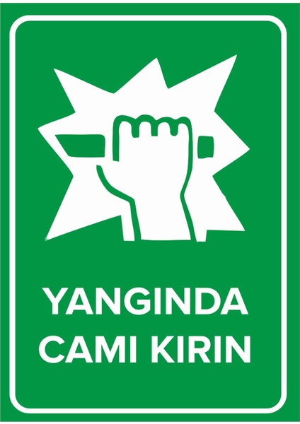 - Yangında Camı Kırın Levhası - Sac Malzeme 25 x 35 cm