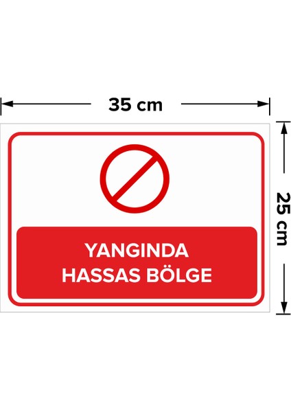 - Yangında Hassas Bölge Levhası - Sac Malzeme 25 x 35 cm fiyatları