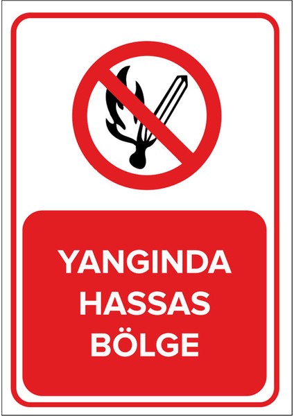 - Yangında Hassas Bölge Levhası - Sac Malzeme 25 x 35 cm