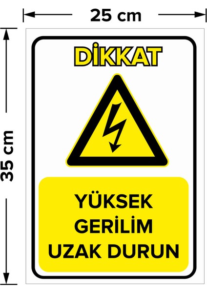 - Yüksek Gerilim Uzak Durun Levhası - Sac Malzeme 25 x 35 cm fiyatları