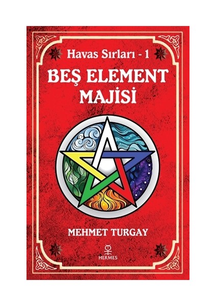 Beş Element Majisi Havas Sırları - 1 - Mehmet Turgay