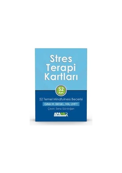 Stres Terapi Kartları – - Gina M. Biegel