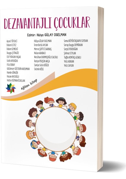 Dezavantajlı Çocuklar - Hülya Gülay Ogelman