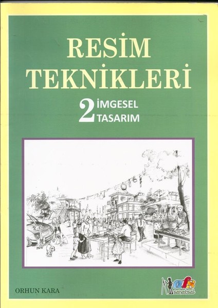 Resim Teknikleri 2 Imgesel Tasarım - Orhun Kara