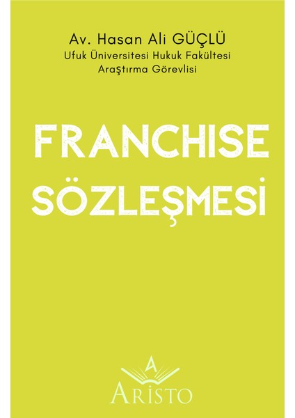 Franchise Sözleşmesi - Hasan Ali Güçlü