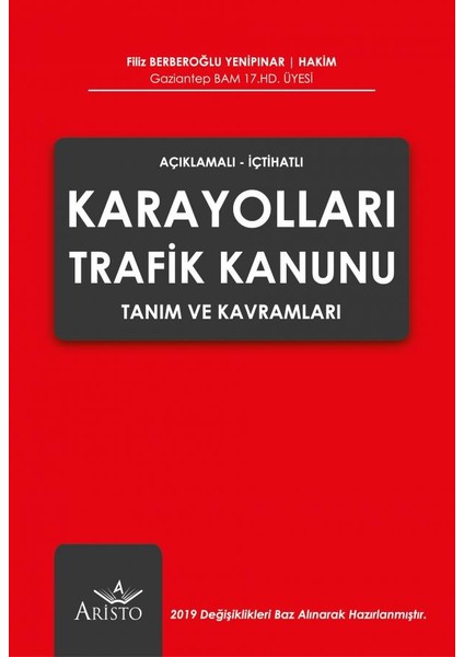 Karayolları Trafik Kanunu Tanım ve Kavramları - Filiz Berberoğlu Yenipınar