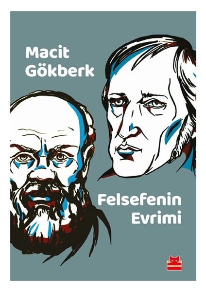 Felsefenin Evrimi - Macit Gökberk