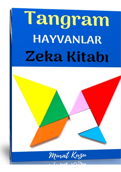 Enine Boyuna Eğitim Tangram Hayvanlar Zeka Kitabı
