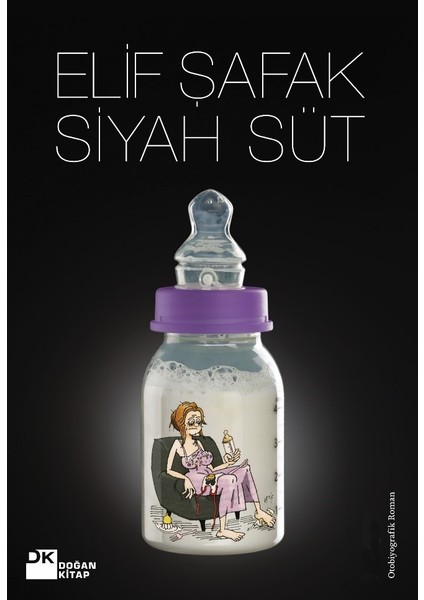 Siyah Süt - Elif Şafak