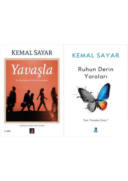 Yavaşla - Ruhun Derin Yaraları - Kemal Sayar