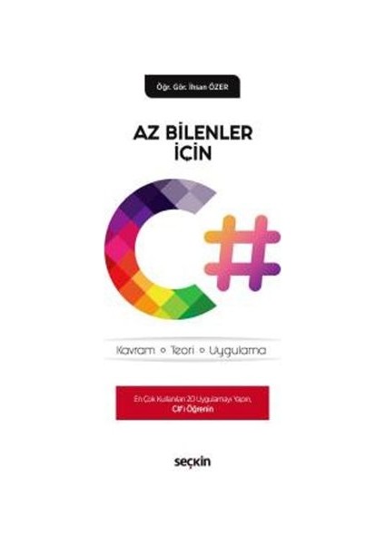 Az Bilenler Için C# ( Kavram – Teori – Uygulama ) - Ihsan Özer fiyatları
