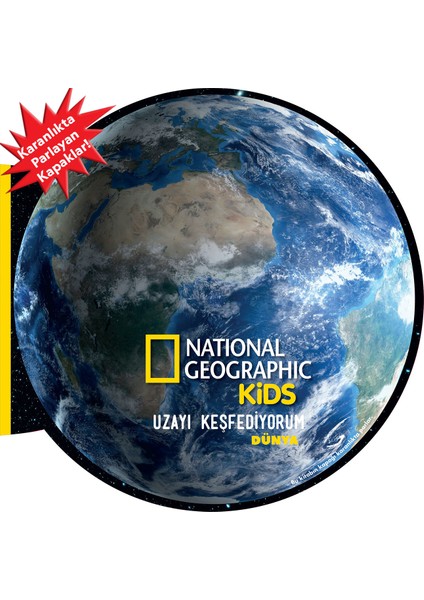 National Geographic Kids - Uzayı Keşfediyorum - Dünya