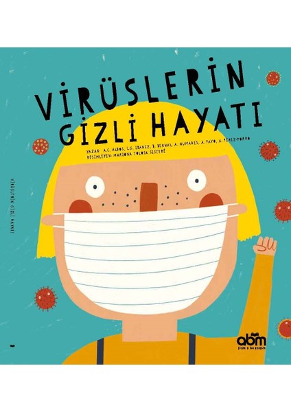 Virüslerin Gizli Hayatı - Anna Cabre Albos