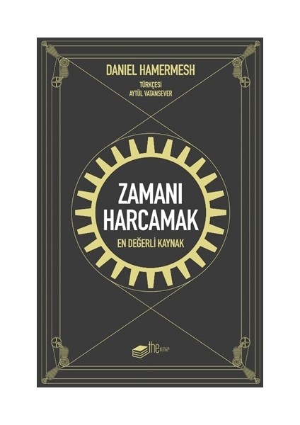 Zamanı Harcamak - Daniel Hamermesh