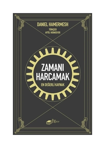 Zamanı Harcamak - Daniel Hamermesh