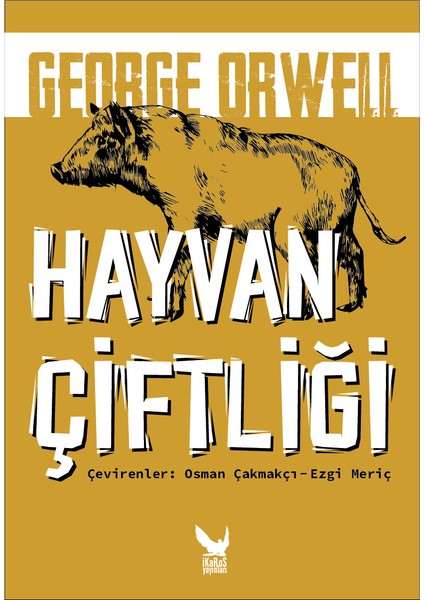 Hayvan Çiftliği - George Orwell