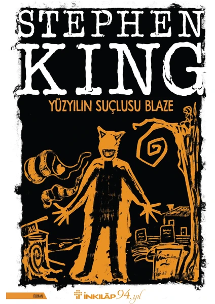 Yüzyılın Suçlusu Blaze - Stephen King