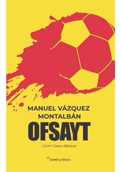 Ofsayt - Manuel Vázquez Montalbán