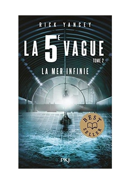 La 5E Vague Tome 2: La Mer İnfinie - Rick Yancey