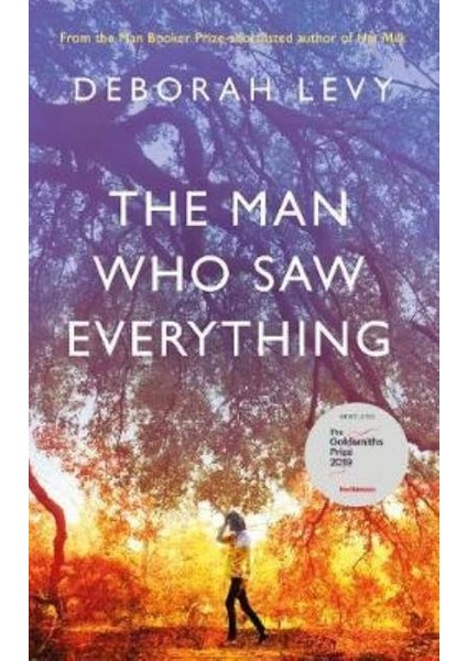 The Man Who Saw Everything - Deborah Levy