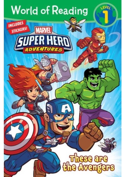 World of Reading Marvel Super Hero Adventures: These are the Avengers (Level 1) - Alexandra C West